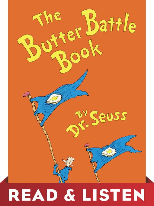 Title details for The Butter Battle Book by Dr. Seuss - Available